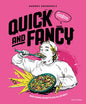 Quick & Fancy - Easy-going-Rezepte aus aller Welt