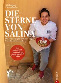Die Sterne von Salina - Eine kulinarische Liebeserklärung an die Liparischen Inseln
