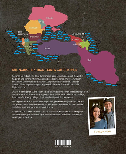 Safran, Sumach, Paprika: Rezepte und Reisegeschichten von Osteuropa bis Vorderasien. Griechische Spezialitäten, türkische Rezepte, georgische Küche, ... persisches Essen - das Kochbuch einer Reise!