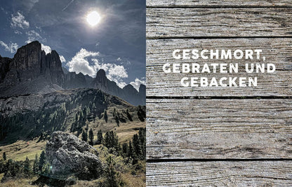 Deftig vegetarisch – Alpenküche, Schmoren, Backen, Braten, Rösten, Einlegen