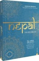 Nepal. Das Kochbuch; Dal, Currys und Momos: Rezepte und Geschichten aus der asiatischen Gewürzküche