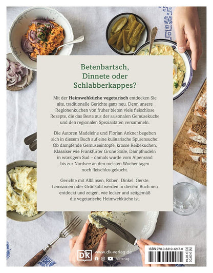 Heimwehküche vegetarisch: Klassiker von damals für heute