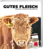 Gutes Fleisch, OTTO Gourmet  - Warenkunde,Stories,Grundrezepte u. kreative Küche Port Culinaire