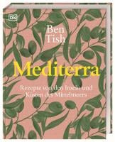 Mediterra, Rezepte von den Inseln und Küsten des Mittelmeers