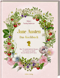 Jane Austen -  Das Kochbuch