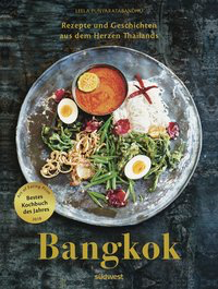 BANGKOK - Rezepte und Geschichten aus dem Herzen Thailands