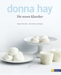 Die neuen Klassiker Donnas Favoriten - über 300 Rezepte (Mängelexemplar)