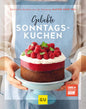 Geliebte Sonntagskuchen - Die besten Rezepte aus der Sendung »Kaffee oder Tee«