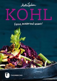 Kohl - Frisch, modern und gesund!