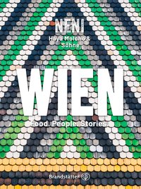 Wien by NENI Food. People. Stories