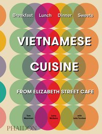 Vietnamese Cuisine from Elizabeth Street Café (English)