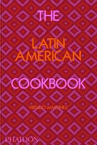 The Latin American Cookbook (englische Sprache)
