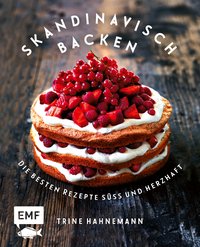 Skandinavisch backen Die besten Rezepte süß und herzhaft (reduziert, da nicht mehr im 1a Zustand)