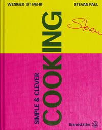 Simple & Clever Cooking - weniger ist mehr