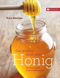 Das Goldene Buch vom Honig
